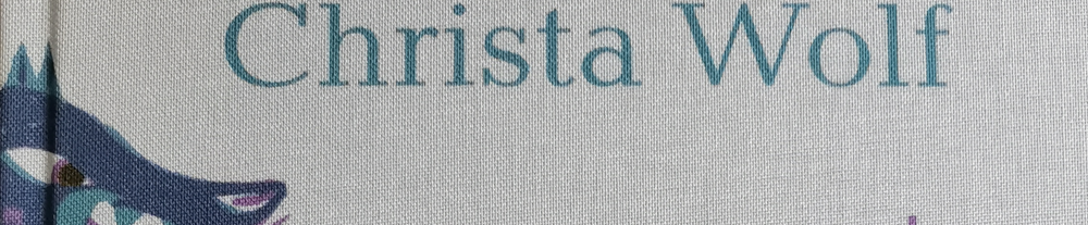 Christa Wolf: Kassandra