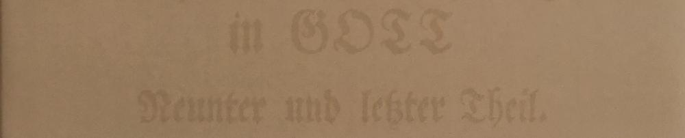 Barthold Heinrich Brockes: Physikalische und moralische Gedanken über die drey Reiche der Natur, Nebst seinen übrigen nachgelassenen Gedichten, als des Irdischen Vergnügens in GOTT Neunter und letzter Theil. / Harmonische Himmels⸗Lust im Irdischen, oder auserlesene, theils neue theils aus dem Irdischen Vergnügen genommene, nach den 4 Jahres⸗Zeiten eingerichtete Musicalische Gedichte und Cantaten. (= Werke, Band 6)
